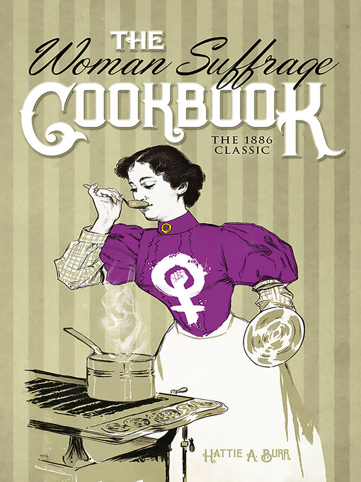 Title details for The Woman Suffrage Cookbook by Hattie A. Burr - Available